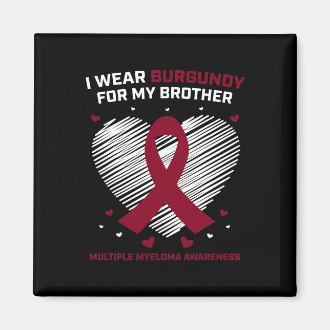 Blodcancer Burgundy Bror Multipel Myelom Medvetenh Magnet (Framsidan)