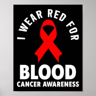 Blodcancer - I Bära Red for Blood Cancer Awaren Poster