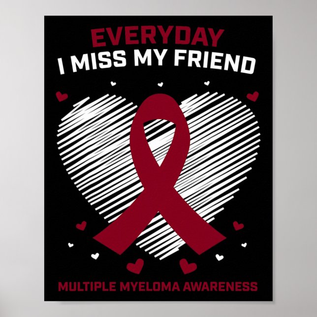 Blodcancer Jag Saknar Min Vän Multipel Myelom Medv Poster (Framsidan)