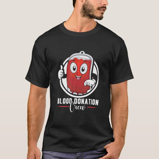 Bloddonationsbesättning Blod Bank Typ Blodgivare T T Shirt (Framsida)