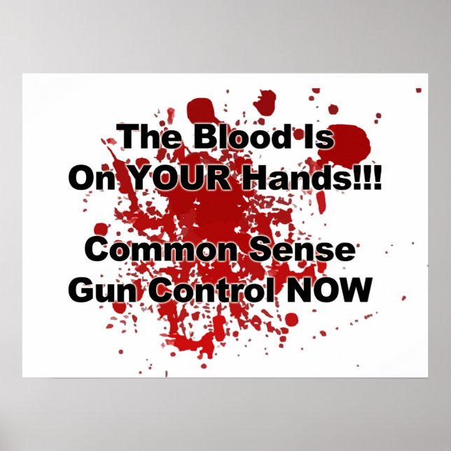 Blodet finns på Händerna! Gun Control nu! Poster (Framsidan)