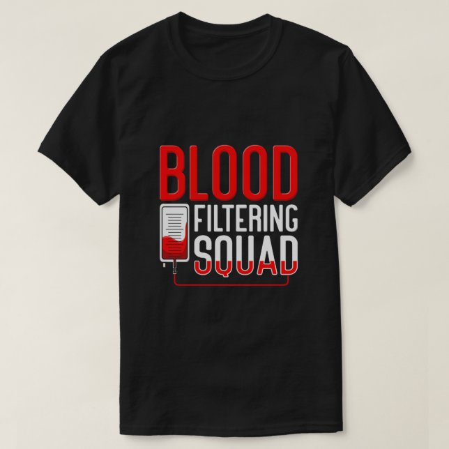 Blodfiltrering Squad Dialys Nurse T Shirt (Design framsida)