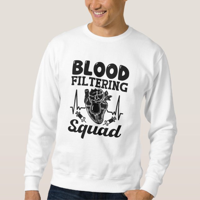 Blodfiltrering Squad Nephrology Dialys Nurse Lång Ärmad Tröja (Framsida)
