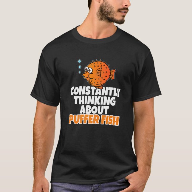 Blodfisk tänker ständigt på Puffer Fish 1 T Shirt (Framsida)