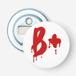 Blodgrupp B+ Positiv #Horror Hospital Flasköppnare