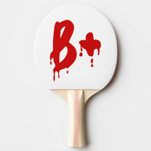 Blodgrupp B+ Positiv #Horror Hospital Pingisracket
