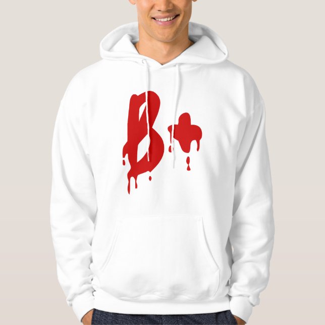 Blodgrupp B+ Positiv #Skräckhus Hoodie (Framsida)