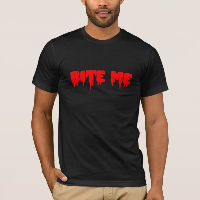Blodig Bita mig Tee Shirt (Framsida)