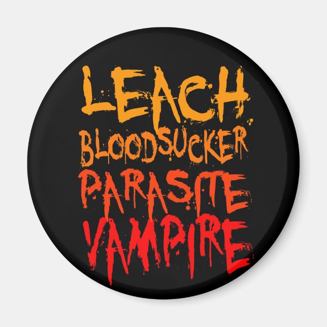 Blodsucker, Parasite, Vampyre Magnet (Framsidan)