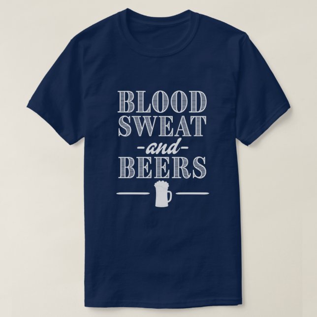 Blodsvett och Öl lustig manar Tee Shirt (Design framsida)