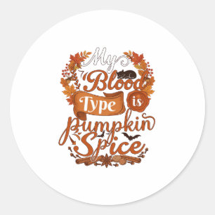 Blodtyp är Pumpkin Spice Halloween Svart Katt Runt Klistermärke