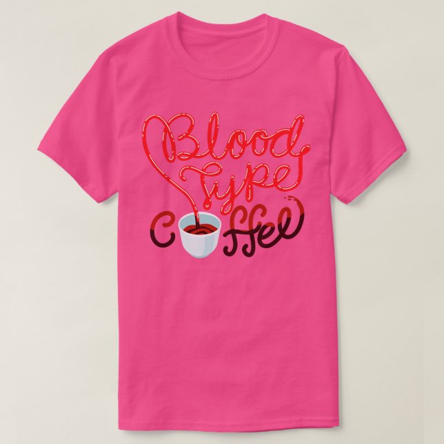Blodtyp Kaffe T Shirt (Design framsida)