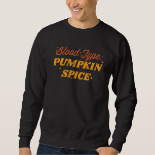 Blodtyp Pumpkin Spice Söt Höst Kvinnors Tack Lång Ärmad Tröja