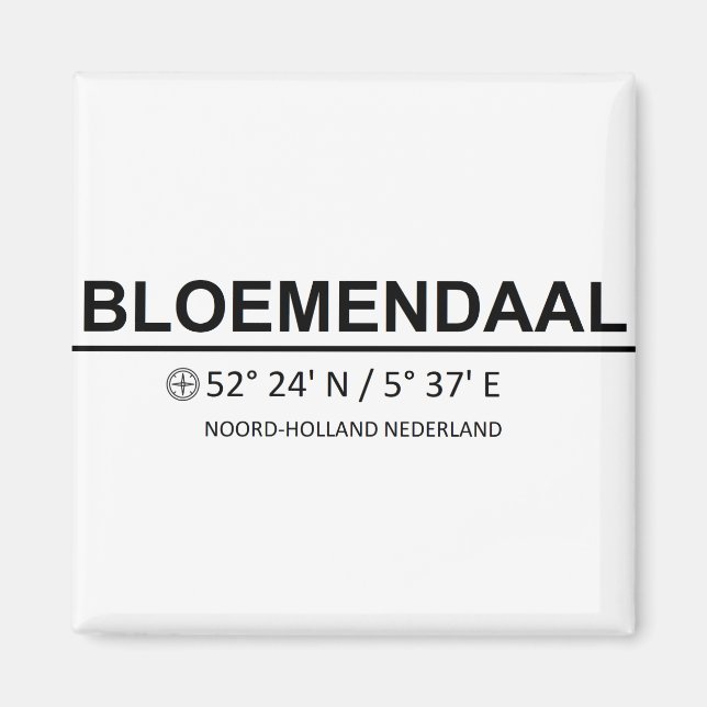 Bloemendaal Coordinaten - Bloemendaal Coordinates Magnet (Framsidan)