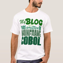 Bloggen kodats i COBOL - Retro Mainframe-utvecklin T Shirt