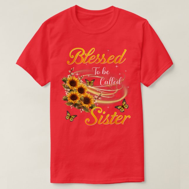 Blomad till Systersolros Mors dag T Shirt (Design framsida)
