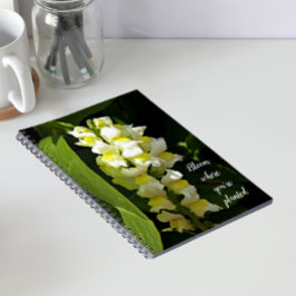 Blommar Där Du Är Planterad Citat Snapdragons Anteckningsbok