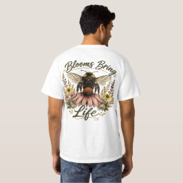 Blommar Ger Liv T Shirt