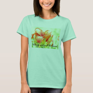 Blommfoton 145, Vakna och lukta blommorna! T-shirt