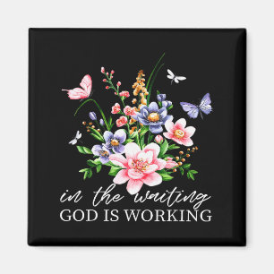 Blommig I Väntan Gud Arbetar Tro Jesus C Magnet