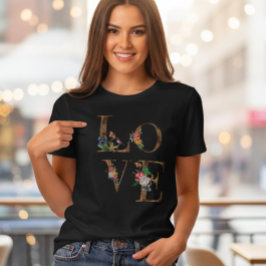 Blommig KÄRLEK Rustik Text Kvinnors T-Shirt