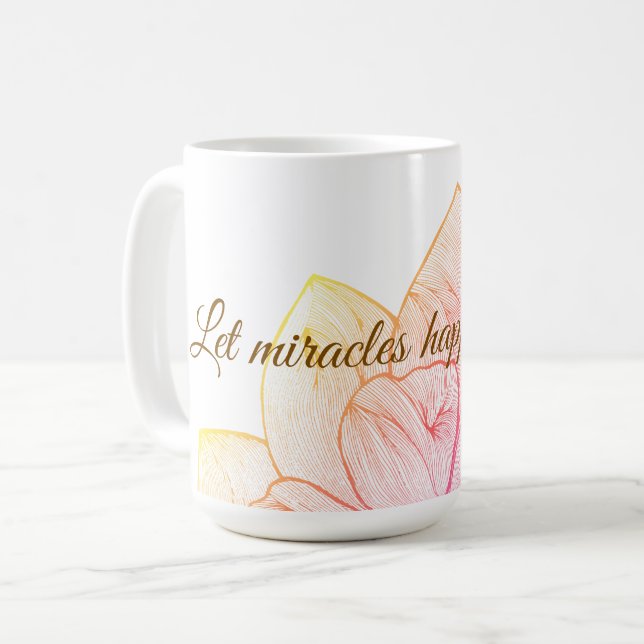 Blommig "Låt Mirakel Hända Dig" Inspirerande Kaffemugg (Framsida vänster)