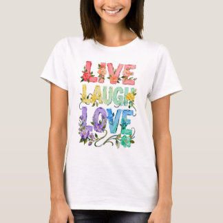 Blommig Lev Lätt Leende Kärlek T-Shirt | Söt Dam T