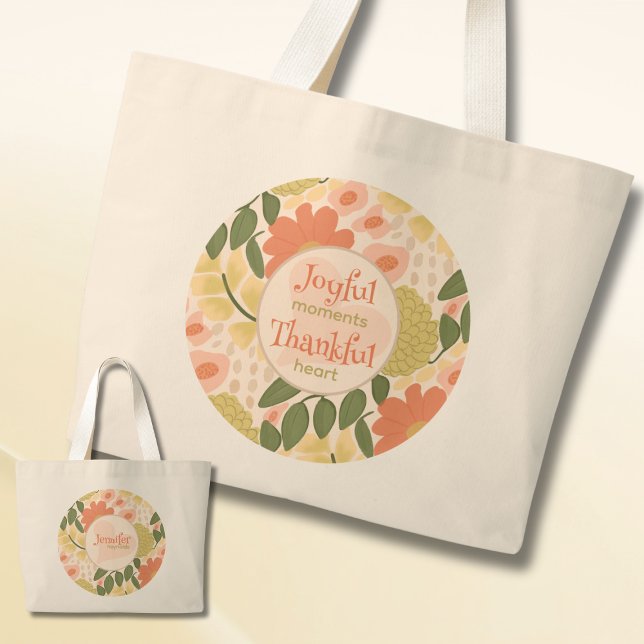 Blommig stor shoppingväska - Glada stunder Tacksam Jumbo Tygkasse (Joyful Moments Thankful Heart – Personalized Floral Tote Bag)