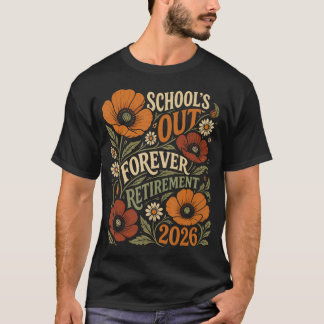 Blommiga Skolor Ut För Alltid Pension 2026 T Shirt