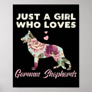 Blommigt Bara en flicka som Kärlek tyska shepherd Poster
