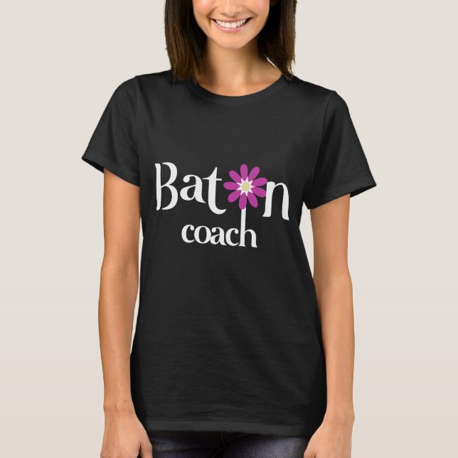 Blommigt Baton Coach /white text/ T Shirt (Framsida)