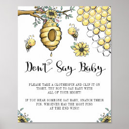Blommigt Beehive honey Sweet Bee Säg inte Baby Poster