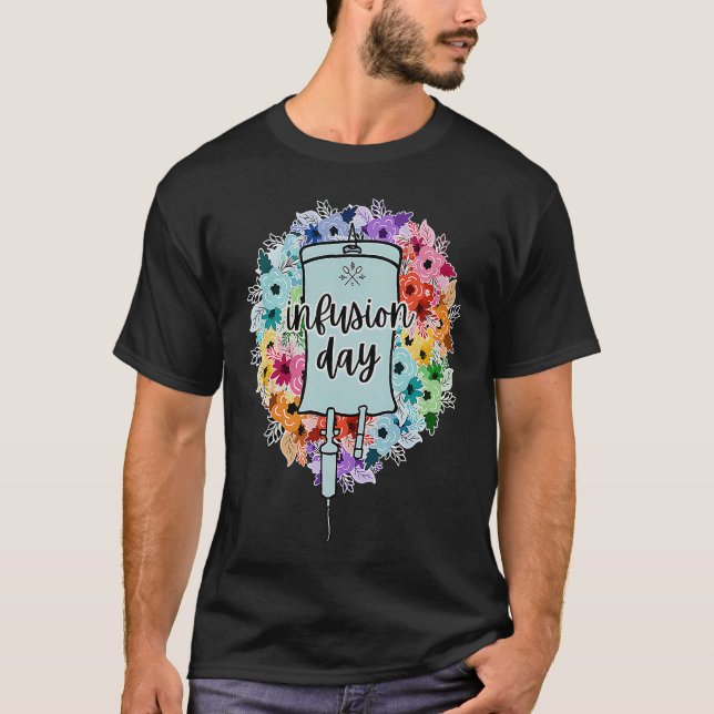 Blommigt Behandling av infusionsdag Sjuksköterska  T Shirt (Framsida)