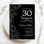 Blommigt Black White Surprise 30års födelsedag Par Inbjudningar<br><div class="desc">Blommigt Black White Surprise 30års födelsedag Party bjudan. Minimalistisk modern design med botaniska accenter och typsnitt för typsnitt. Enkel perfekt för inbjudan-kort i blommigt för en snyggt kvinnlig överraskning i firande. Kan anpassas till vilken ålder som helst. Skrivna Zazzle-inbjudningar eller digital utskrivbar mall för omedelbar nedladdning.</div>