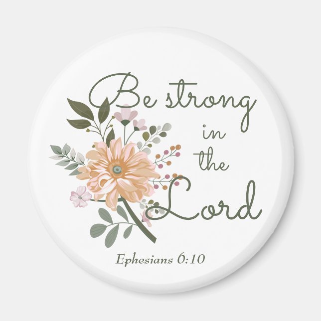 Blommigt Bouquet, var stark i Herren Bible Verse Magnet (Framsidan)