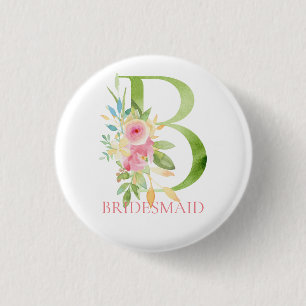 Blommigt brev B vattenfärger Bridesmaid Knapp