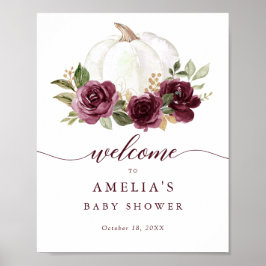 Blommigt Burgundy Pumpkin Baby Shower Välkomstskyl Poster