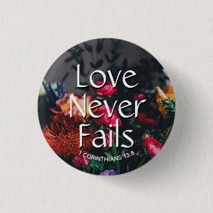 Blommigt Christian KÄRLEK MISSLYCKAS ALDRIG Valent Knapp