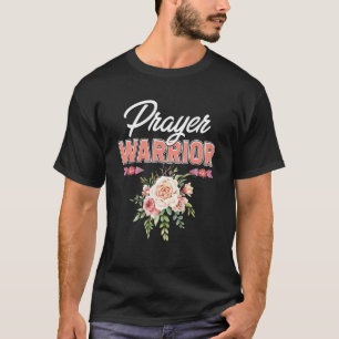 Blommigt Christian Prayer Warrior Bible Quote Kris T Shirt