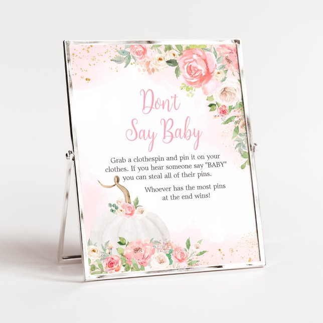 Blommigt Fall Pumpkin Baby Shower Säg inte Baby Poster (Pink Pumpkin Baby Shower Don't Say Baby Sign)