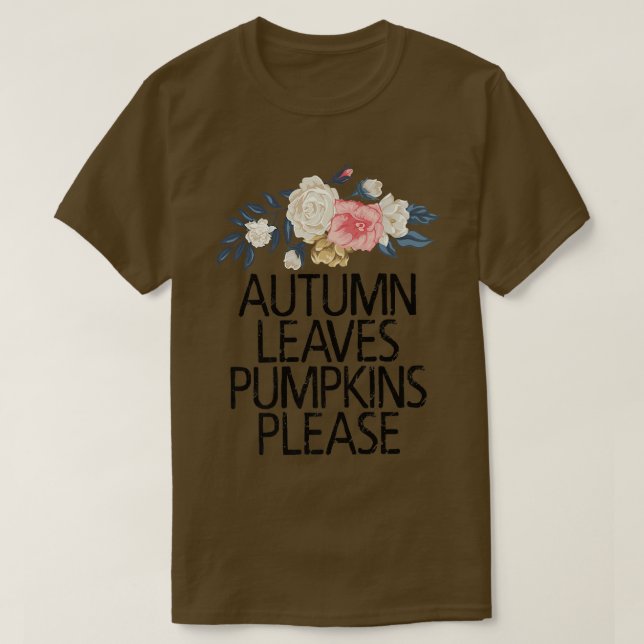 Blommigt Flowers, Höst löv Pumpkins, tack T Shirt (Design framsida)