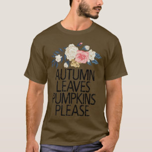 Blommigt Flowers, Höst löv Pumpkins, tack T Shirt