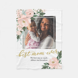 Blommigt Foto Best Mamma Now Mors dag Fleecefilt