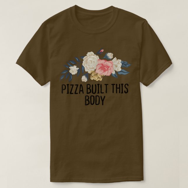 Blommigt Funny Pizza Byggt detta organ T Shirt (Design framsida)