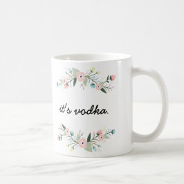Blommigt Funny Vodka Mugg