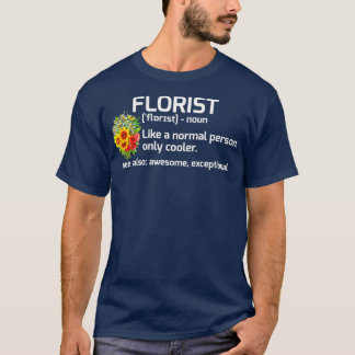 Blommigt Gift med den fina Florist-definitionen T Shirt