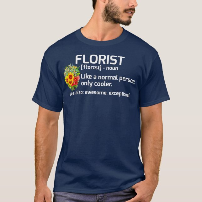 Blommigt Gift med den fina Florist-definitionen T Shirt (Framsida)