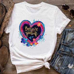 Blommigt Heart tror på din självinspiration T Shirt