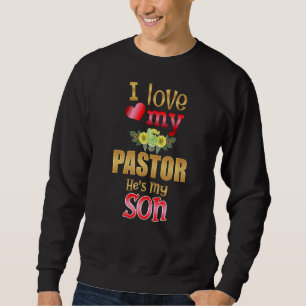 Blommigt I Kärlek Min pastor är min son predikant  Lång Ärmad Tröja