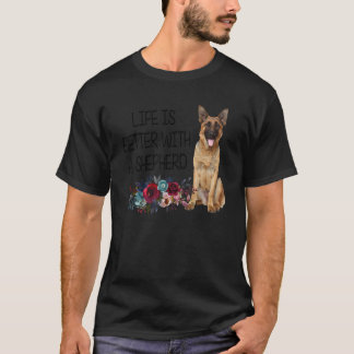 Blommigt Life är bättre med en shepherd German She T Shirt